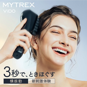 新感覚ヘッドスパ 固い頭皮に MYTREX VIDO マイトレックス ビドー ヘッドスパ 頭皮 フェイス ケア