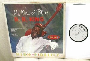 ☆彡 B. B. King My Kind Of Blues [ US '6? Crown Records 5188 ]