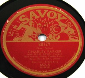 ** Charlie Parker 78rpm **Charley Parker With Miles Davis Buzzy / Donna Lee [ US'47 Savoy Records 652 ] SP запись 