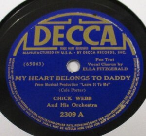 ** Jazz 78rpm ** Chick Webb And His Orchestra My Heart Belongs To Daddy / It's Foxy[ US'39 Decca 2309 ]Ella Fitzgerald