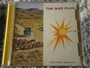  ●CD● THE BAD PLUS / INEVITABLE WESTERN (88430240629)