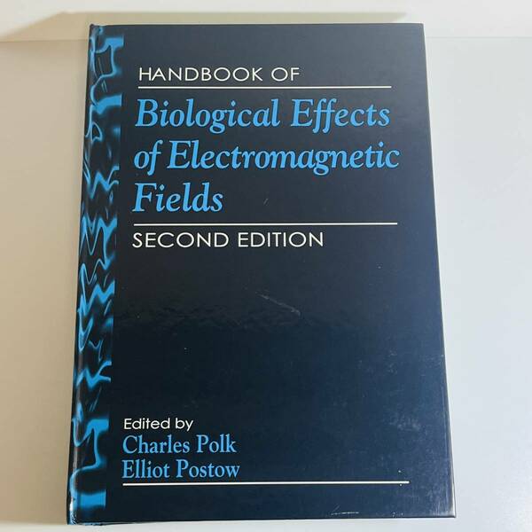 【医学書 洋書】Handbook of Biological Effects of Electromagnetic Fields