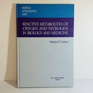 【医学書 洋書】Reactive Metabolities of Oxygen and Nitrogen in Biology and Medicine (Medical Intelligence Unit) ハードカバー