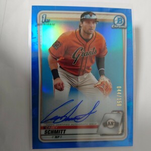 【150枚限定】MLB 2020 Bowman〈CASEY SCHMITT〉直筆サイン 1st BOWMAN auto Topps サンフランシスコ・ジャイアンツ