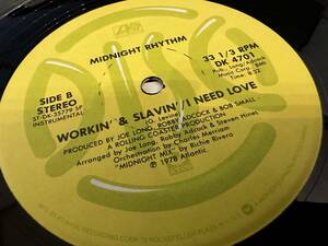 12”★Midnight Rhythm / Workin' & Slavin' / I Need Love / ダンス・クラシック！