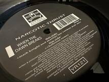 12”★Narcotic Thrust / When The Dawn Breaks / プログレッシブ・ヴォーカル・ハウス！_画像4