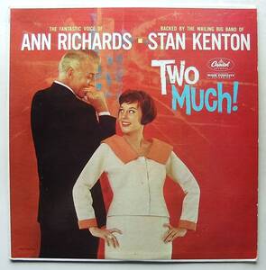 ◆ ANN RICHARDS and STAN KENTON / Two Much! ◆ Capitol T1495 (color:D1) ◆ Q