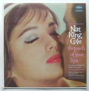 ◆ NAT "KING" COLE / The Touch of Your Lips ◆ Capitol W 1574 (color) ◆
