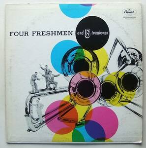 ◆ FOUR FRESHMEN and Five Trombones ◆ Capitol T 683 (turquoise) ◆ V