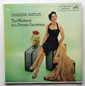 ◆ CHARLENE BARTLRY / The Weekend of a Private Secretary ◆ RCA LPM 1478 (dog:dg) ◆