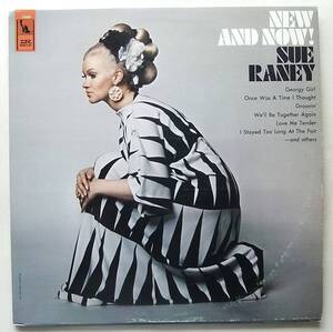 ◆ SUE RANEY / New And Now! ◆ Imperial LP-9355 (Liberty) ◆ V