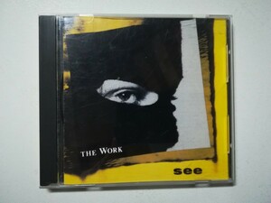 【CD】The Work - See 1992年UK盤アヴァンロック/ニューウェーヴ/ポストパンク Tim Hodgkinson