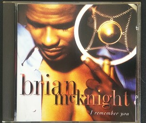 BRIAN McKNIGHT/I REMEMBER YOU [2nd Album] (EU盤)