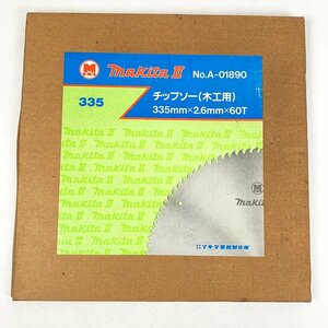 未使用保管品 makita マキタ 純正 335mm チップソー 335×2.6×60T A-01890 木工用チップソー [M10890]