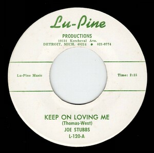 Joe Stubbs / Keep On Loving Me (Lu-Pine)