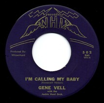 Gene Vell / I’m Calling My Baby ♪ Screaming All Night Long (Whiz) _画像1