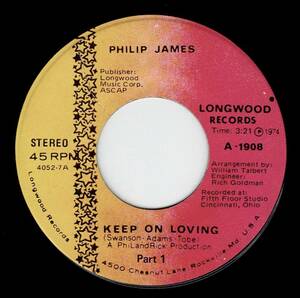 Philip James / Keep On Loving (Longwood)