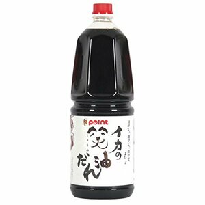 TAKAMIYA(タカミヤ) pointプロデュース(宇佐美本店謹製) イカの笑油だれ(醤油) 1.8L