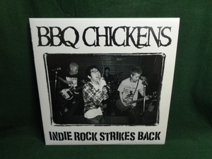 BBQ CHICKENS/INDIE ROCK STRIKES BACK*10inch