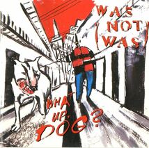 送料185円 Was (Not Was) - What Up, Dog? 中古CD国内盤 _画像1