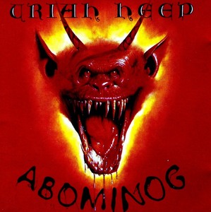 ◆◆URIAH HEEP◆ABOMINOG ユーライア・ヒープ 魔界再来 82年作 リマスター盤 +4曲 即決 送料込◆◆