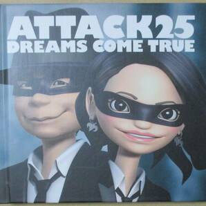 DREAMS COME TRUE / ATTACK25 (CD+DVD)　初回　