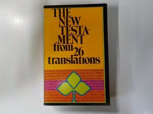 5V5524◆THE NEW TESTAMENT from 26 translations Curtis Vaughan ZONDERVAN BIBLE PUBLISHERS 製本割れ▼