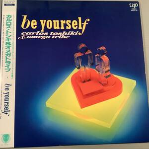 LP●カルロス・トシキ＆オメガトライブ／BE YOURSELF※1989年盤●帯付！
