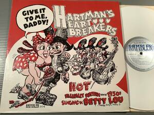 L(アメリカ・カラー盤)●Hartman's Heart Breakers Give It To Me Daddy!※ヒルビリー・カントリー＆ウェスタン●良好品！