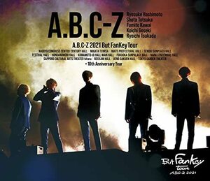 【通常盤Blu-ray/新品】 A.B.C-Z 2021 But Fankey Tour 通常盤 Blu-ray A.B.C-Z 倉庫S