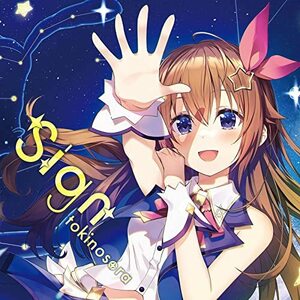 【新品】 Sign 初回限定盤 CD ときのそら 倉庫S