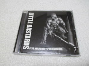 Little Bastards PISS HEAD FILTHY PUNK GRINDER CD / S.O.B. 324 Unholy Grave