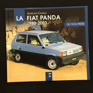 洋書 フィアットパンダ　La Fiat Panda 1980-2003 de mon pere