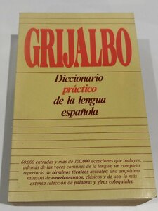 GRIJALBO practical use Spanish dictionary 1988 year issue foreign book / Spanish / west west dictionary / dictionary [ac03j]