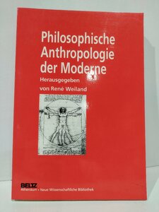 Philosophische Anthropologie der Moderne　現代の哲学的人類学　洋書/ドイツ語【ac04j】