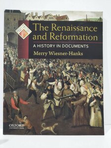 THE RENAISSANCE AND REFORMATION　ルネサンスと宗教改革　文書に見る歴史　洋書/英語/ヨーロッパ/歴史学【ac01l】