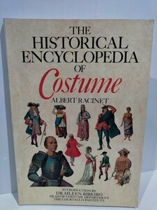 The Historical Encyclopedia of Costume 衣装の歴史百科事典　洋書/英語/ファッション/服装/デザイン【ac02l】