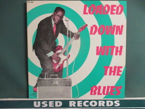 VA ： Loaded Down With The Blues LP (( Matthew Jacobs / Nolan Pitts / New Orleans ニューオリンズ / Blues - R&B