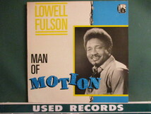 Lowell Fulson ： Man Of Motion LP (( Funky Blues / 落札5点で送料当方負担_画像1