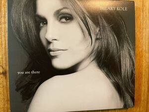 CD HILARY KOLE / you are there