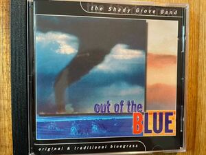 CD THE SHADY GROVE BAND / OUT OF THE BLUE