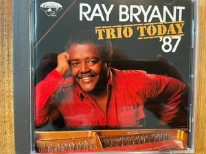 CD RAY BRYANT / TRIO TODAY 87