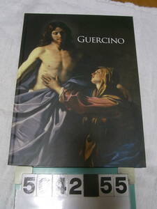 b5042　 図録　グエルチーノ 展 Guercino よみがえるバロックの画家　2015