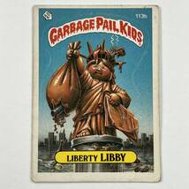 1986 TOPPS garbage pail kids ガーベッジペイルキッズ 113b LIBERTY LIBBY 検索 アメトイ ホラー ビンテージ ぶきみくん_画像1