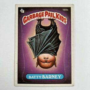 1986 TOPPS garbage pail kids ガーベッジペイルキッズ 180b BATTY BARNEY 検索 アメトイ ホラー ビンテージ ぶきみくん