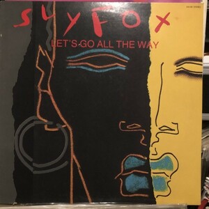 Sly Fox / Let's Go All The Way ②