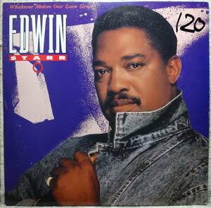 【Edwin Starr “Whatever Makes Our Love Grow”】 [♪UO]　(R5/12)