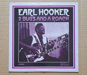 国内LP◎アール・フッカー『トゥー・バグス・アンド・ア・ローチ』PA-3058 Arhoolie Trio Records 1979年 Earl Hooker/2 Bugs And A Roach