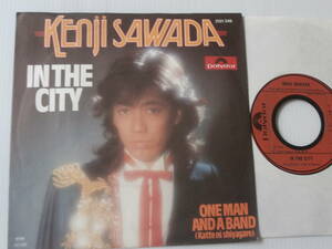 即決可 沢田研二　「勝手にしやがれ 英語盤 ONE MAN AND A BAND / IN THE CITY 」KENJI SAWADA