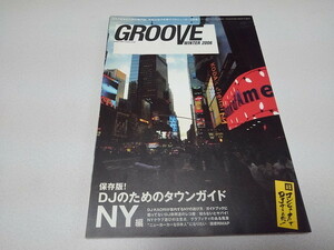 ▲　GROOVE　グルーブ　WINTER 2006 ♪　DJのためのタウンガイド NY編 / DJ KAORI　♪DJ雑誌　※管理番号 pa2492